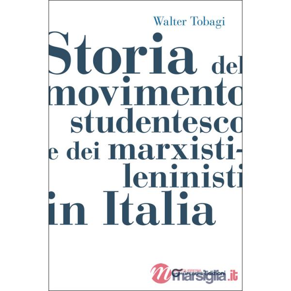 Storia del movimento studentesco e dei marxisti-leninisti in Italia