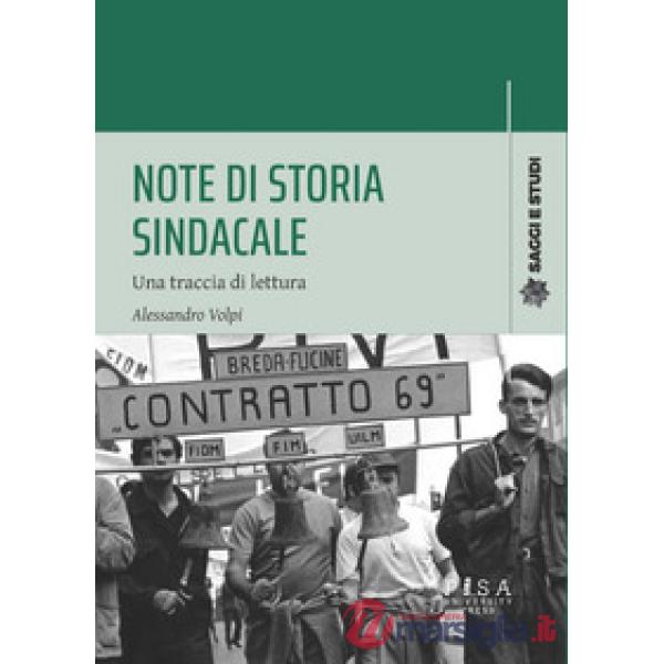 Note di storia sindacale. Una traccia di lettura