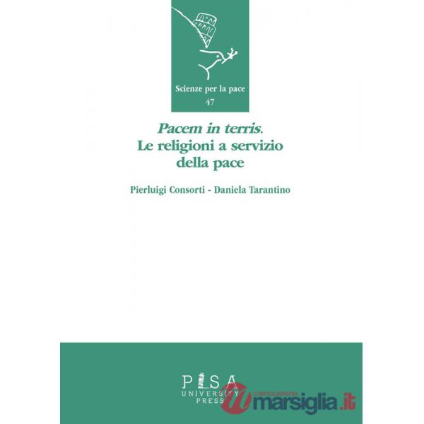 «Pacem in terris». Le religioni a servizio della pace