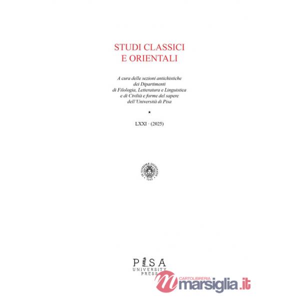 Studi classici orientali (2025). Vol. 71