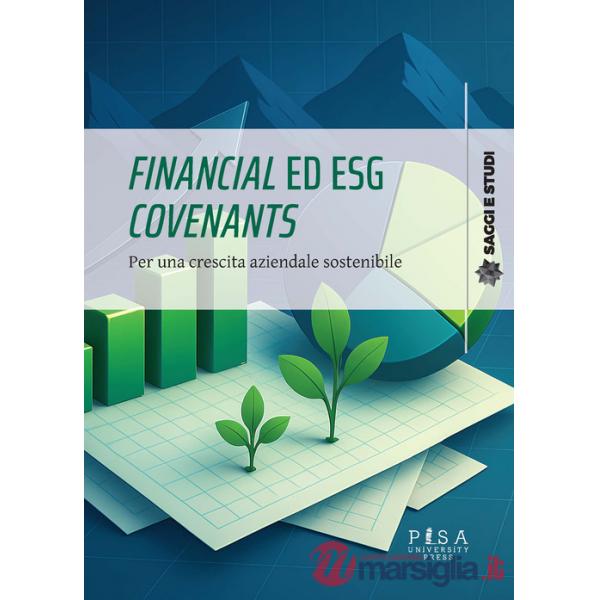 Financial ed ESG covenants. Per una crescita aziendale sostenibile