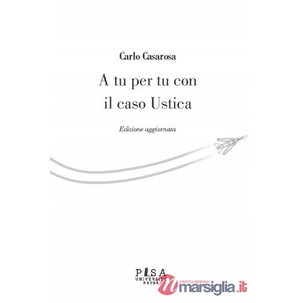 A tu per tu con il caso Ustica