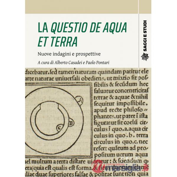 «Questio de aqua et terra». Nuove indagini e prospettive (La)