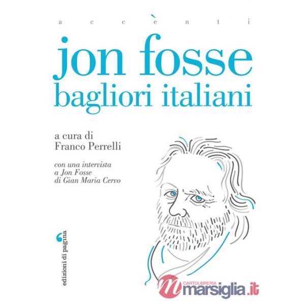 Jon Fosse. Bagliori italiani