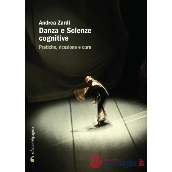Danza e scienze cognitive. Pratiche, ricezione e cura