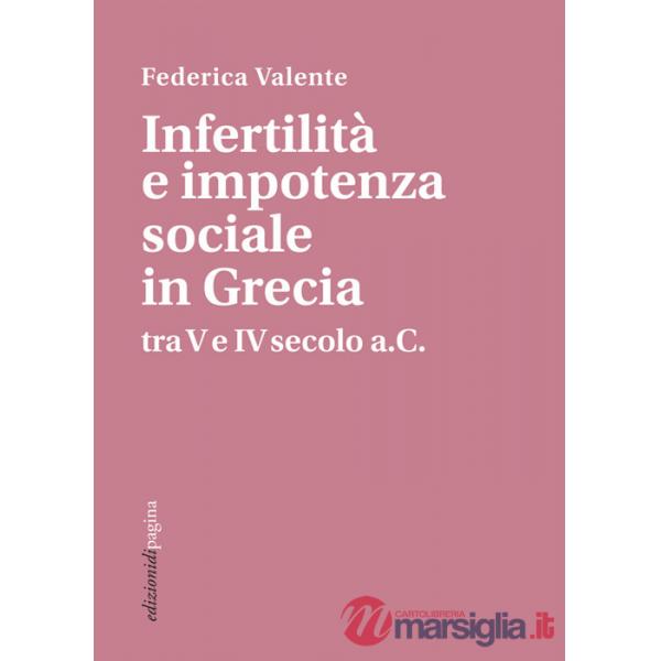 Infertilità e impotenza sociale in Grecia tra V e IV secolo a.C.