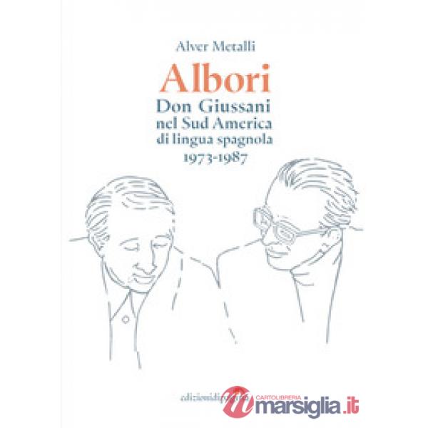 Albori. Don Giussani nel Sud America di lingua spagnola (1973-1987)