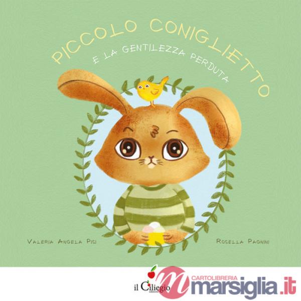Piccolo Coniglietto e la gentilezza perduta