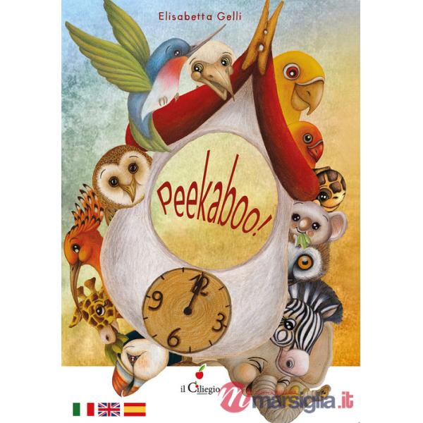 Peekaboo! Ediz. italiana, inglese e spagnola