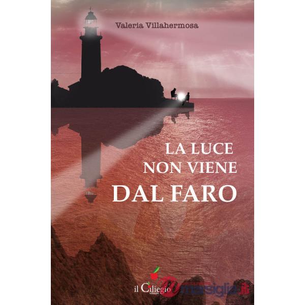 Luce non viene dal faro (La)