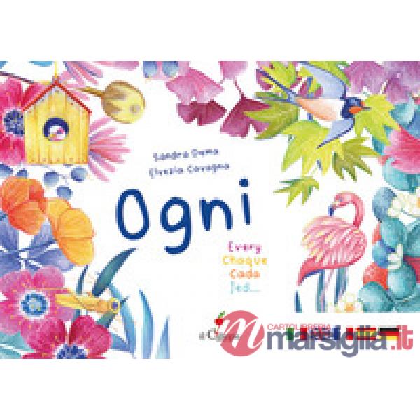 Ogni. Ediz. italiana, inglese, francese, tedesca, spagnola