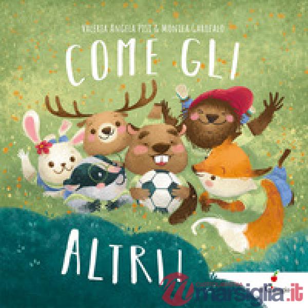 Come gli altri. Ediz. a colori