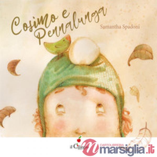Cosimo e Pennalunga. Ediz. a colori