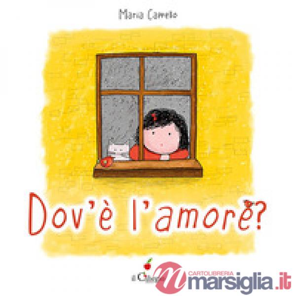 Dov'è l'amore? Ediz. a colori. Con QR Code