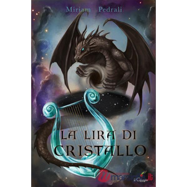 Lira di cristallo (La)