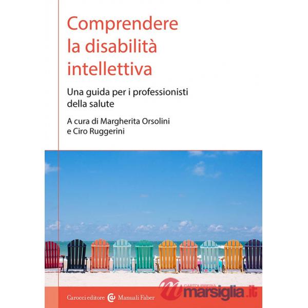 Comprendere la disabilità intellettiva. Una guida per i professionisti della salute