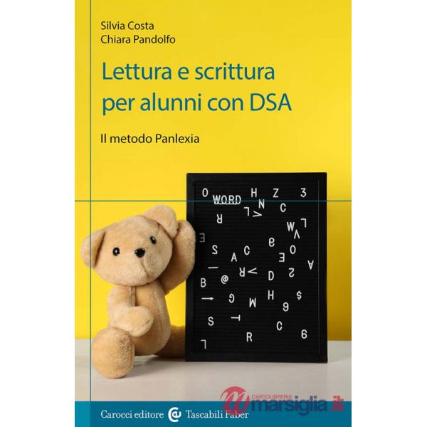 Lettura e scrittura per alunni con DSA. Il metodo Panlexia