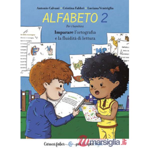 Alfabeto 2. Imparare l'ortografia e la fluidità di lettura. Per i bambini