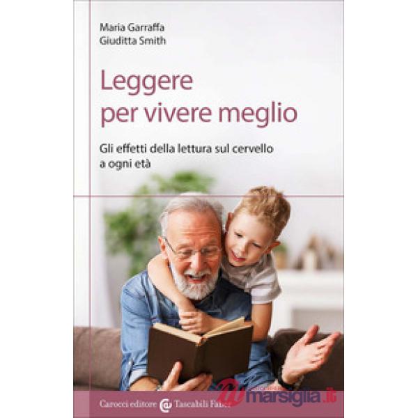 Leggere per vivere meglio. Gli effetti della lettura sul cervello a ogni età