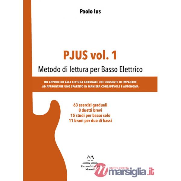Pjus. Vol. 1: Metodo di lettura per basso elettrico