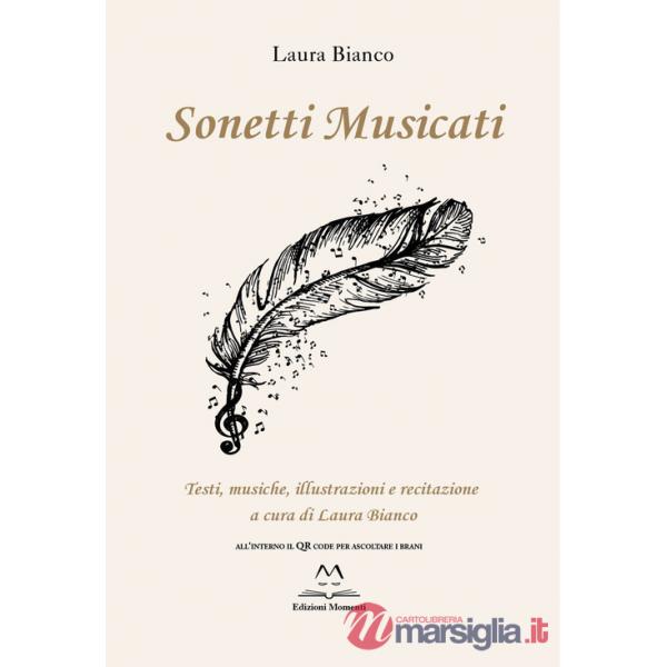 Sonetti musicati. Testi, musiche, illustrazioni e recitazione. Con File audio online