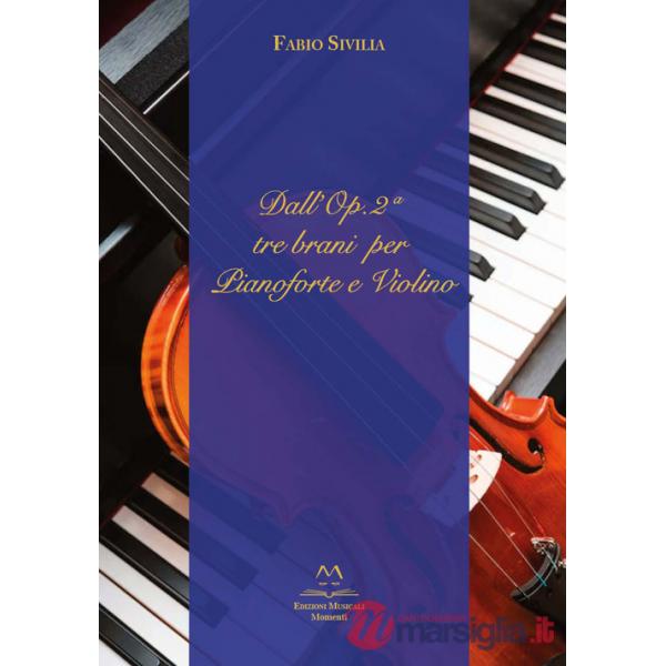 Dall'Op.2 tre brani per pianoforte e violino