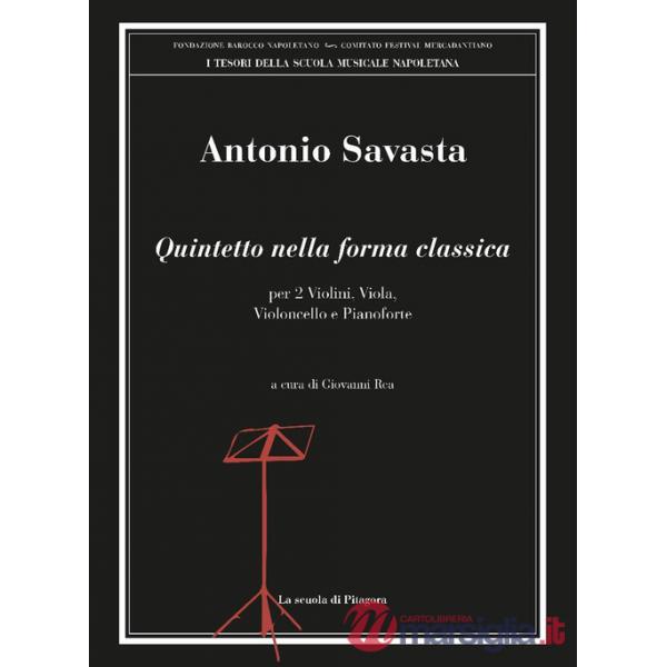 Quintetto nella forma classica. Per 2 violini, viola, violoncello e pianoforte