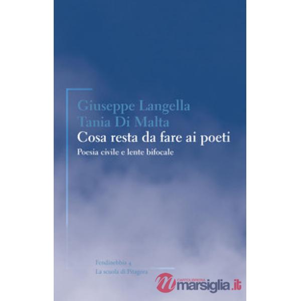Cosa resta da fare ai poeti. Poesia civile e lente bifocale
