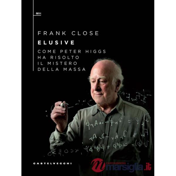 Elusive. Come Peter Higgs ha risolto il mistero della massa