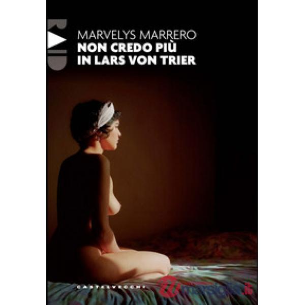 Non credo più in Lars von Trier