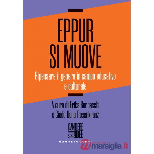 Eppur si muove. Ripensare il genere in campo educativo e culturale