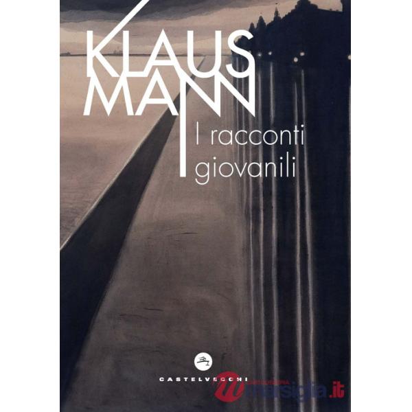 Racconti giovanili (I)