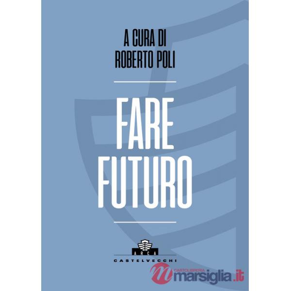Fare futuro