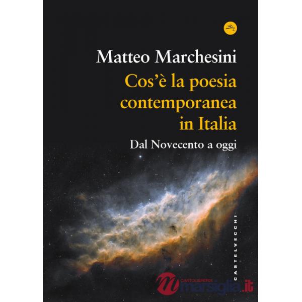 Cos'è la poesia contemporanea in Italia. Dal Novecento a oggi