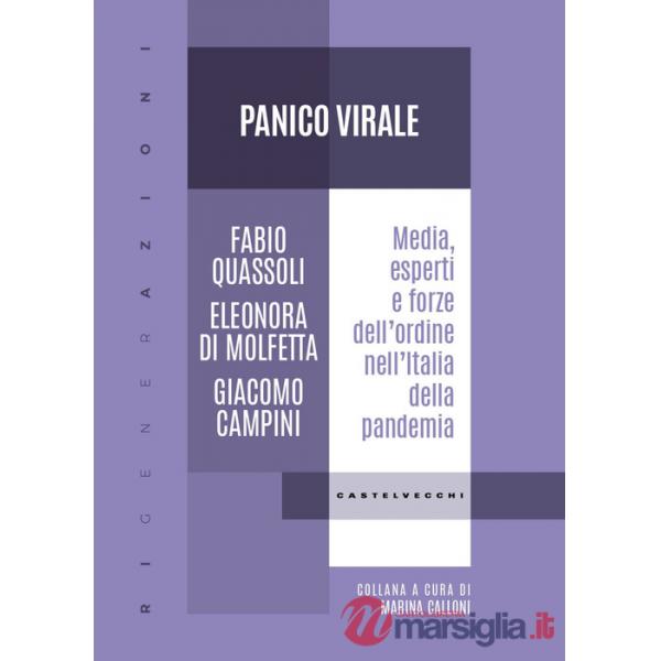 Panico virale. Media, esperti e forze dell'ordine nell'Italia della pandemia