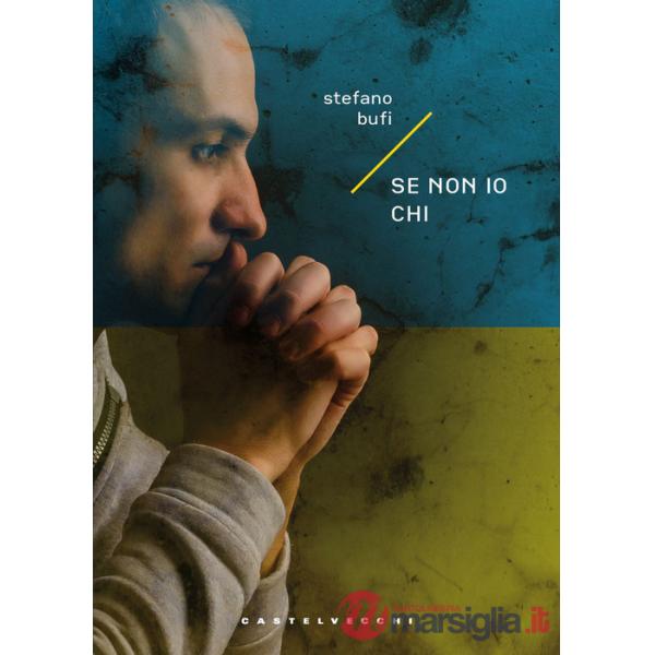 Se non io chi