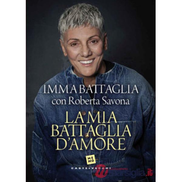 Mia battaglia d'amore (La)