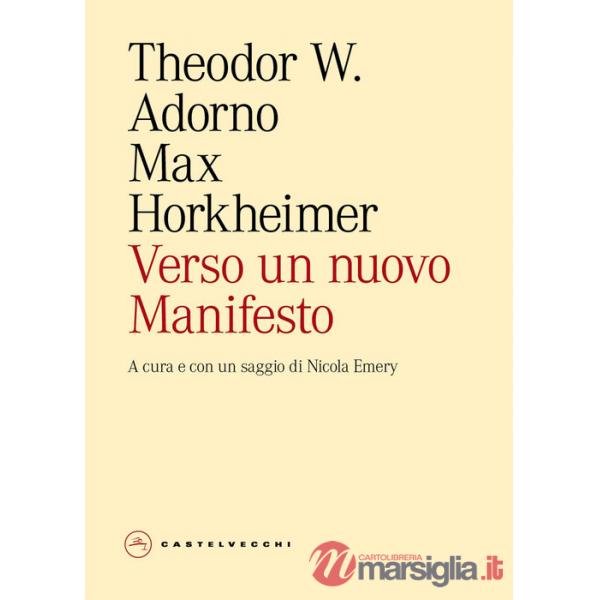 Verso un nuovo Manifesto