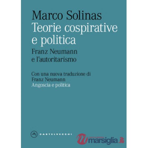 Teorie cospirative e politica. Franz Neumann e l'autoritarismo