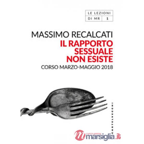 Rapporto sessuale non esiste. Corso marzo-maggio 2018 (Il)