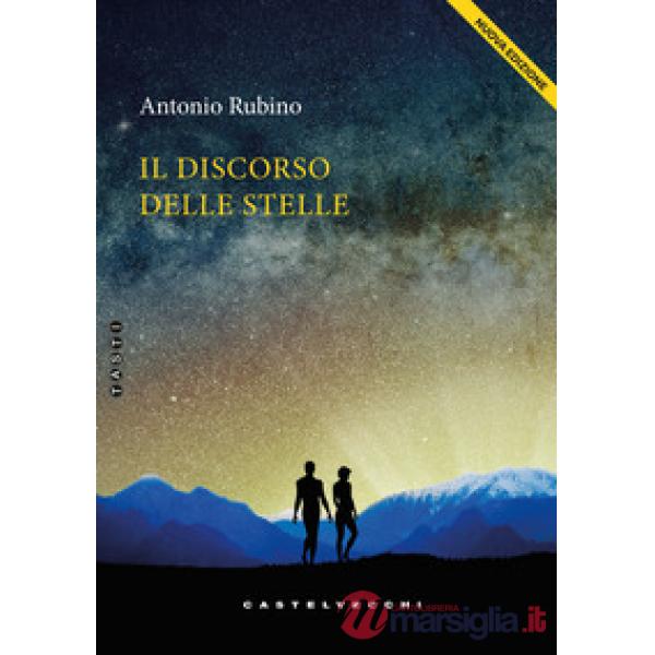 Discorso delle stelle. Nuova ediz. (Il)