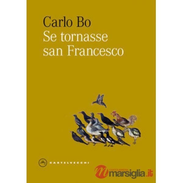 Se tornasse san Francesco