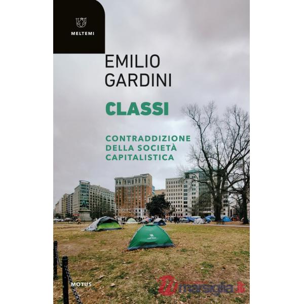 Classi. Contraddizione della società capitalistica