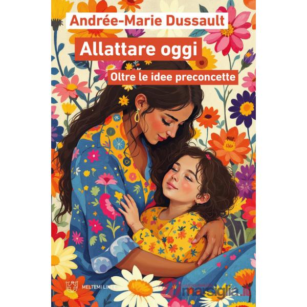 Allattare oggi. Oltre le idee preconcette
