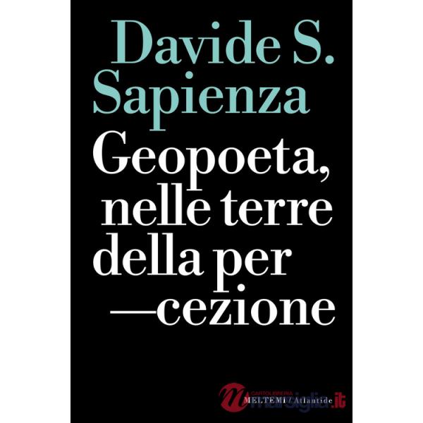 Geopoeta, nelle terre della percezione