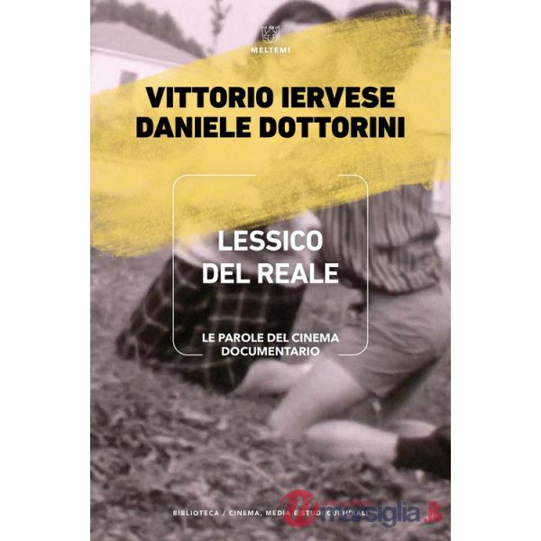 Lessico del reale. Le parole del cinema documentario