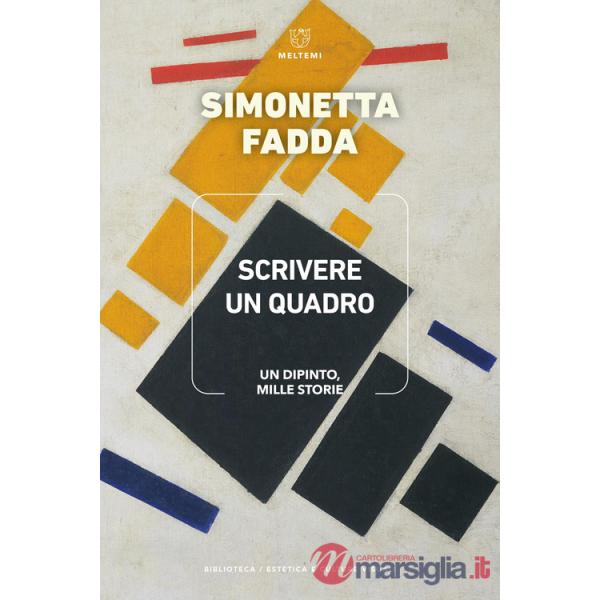 Scrivere un quadro. Un dipinto, mille storie