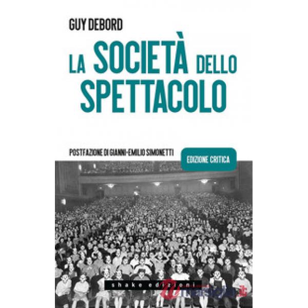 Società dello spettacolo. Ediz. critica (La)