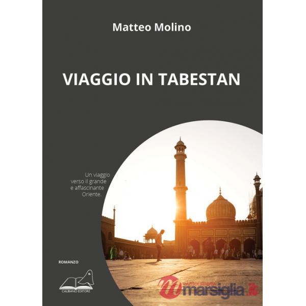 Viaggio in Tabestan