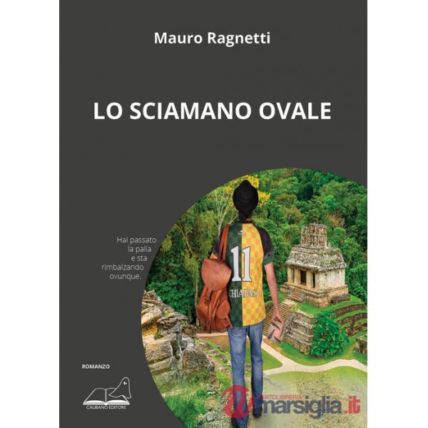 Sciamano ovale (Lo)